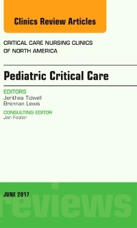 Couverture de l’ouvrage Pediatric Critical Care, An Issue of Critical Nursing Clinics