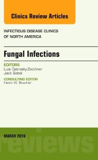 Cover of the book Fungal Infections, An Issue of Infectious Disease Clinics of North America