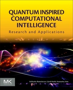 Couverture de l’ouvrage Quantum Inspired Computational Intelligence