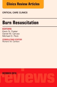 Couverture de l’ouvrage Burn Resuscitation, An Issue of Critical Care Clinics