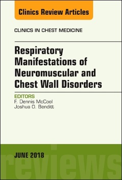 Couverture de l’ouvrage Respiratory Manifestations of Neuromuscular and Chest Wall Disease, An Issue of Clinics in Chest Medicine