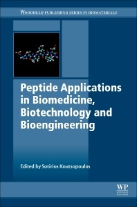 Couverture de l’ouvrage Peptide Applications in Biomedicine, Biotechnology and Bioengineering