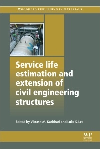 Couverture de l’ouvrage Service Life Estimation and Extension of Civil Engineering Structures