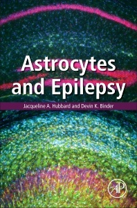 Couverture de l’ouvrage Astrocytes and Epilepsy