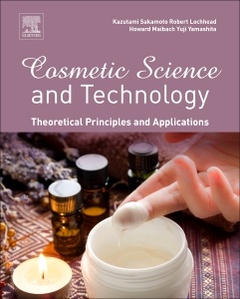 Couverture de l’ouvrage Cosmetic Science and Technology: Theoretical Principles and Applications