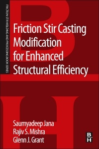 Couverture de l’ouvrage Friction Stir Casting Modification for Enhanced Structural Efficiency