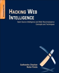 Couverture de l’ouvrage Hacking Web Intelligence