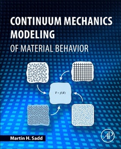 Couverture de l’ouvrage Continuum Mechanics Modeling of Material Behavior