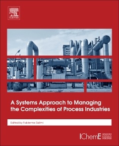 Couverture de l’ouvrage A Systems Approach to Managing the Complexities of Process Industries
