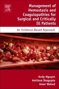Couverture de l’ouvrage Management of Hemostasis and Coagulopathies for Surgical and Critically Ill Patients