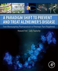 Couverture de l’ouvrage A Paradigm Shift to Prevent and Treat Alzheimer's Disease