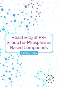 Cover of the book Reactivity of P-H Group of Phosphorus Based Compounds
