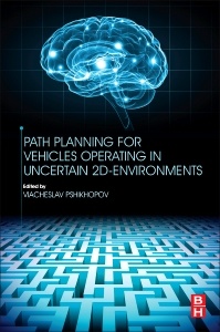 Cover of the book Path Planning for Vehicles Operating in Uncertain 2D Environments