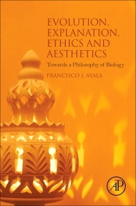 Couverture de l’ouvrage Evolution, Explanation, Ethics and Aesthetics