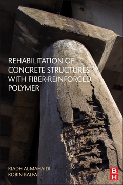 Couverture de l’ouvrage Rehabilitation of Concrete Structures with Fiber-Reinforced Polymer
