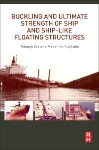 Cover of the book Buckling and Ultimate Strength of Ship and Ship-like Floating Structures