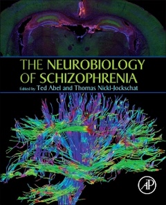 Cover of the book The Neurobiology of Schizophrenia