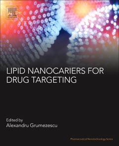 Couverture de l’ouvrage Lipid Nanocarriers for Drug Targeting