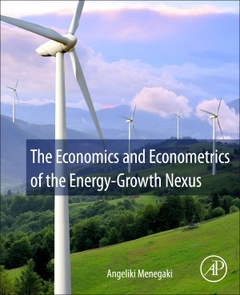 Couverture de l’ouvrage The Economics and Econometrics of the Energy-Growth Nexus