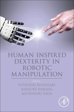 Cover of the book Human Inspired Dexterity in Robotic Manipulation