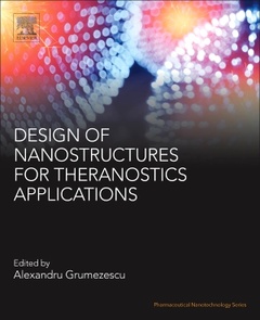 Couverture de l’ouvrage Design of Nanostructures for Theranostics Applications