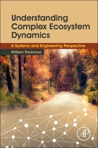 Cover of the book Understanding Complex Ecosystem Dynamics
