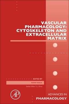 Couverture de l’ouvrage Vascular Pharmacology: Cytoskeleton and Extracellular Matrix