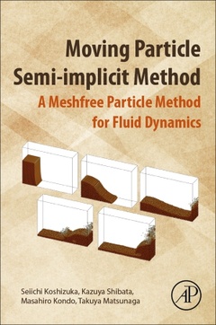 Couverture de l’ouvrage Moving Particle Semi-implicit Method