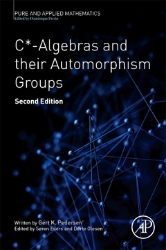 Couverture de l’ouvrage C*-Algebras and Their Automorphism Groups