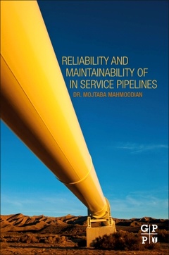Couverture de l’ouvrage Reliability and Maintainability of In-Service Pipelines