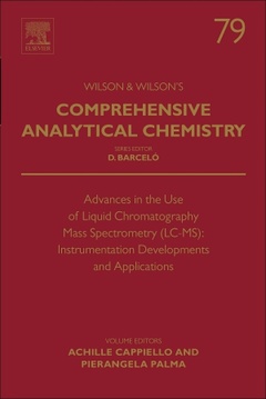 Couverture de l’ouvrage Advances in the Use of Liquid Chromatography Mass Spectrometry (LC-MS): Instrumentation Developments and Applications