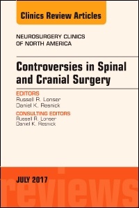 Couverture de l’ouvrage Controversies in Spinal and Cranial Surgery, An Issue of Neurosurgery Clinics of North America