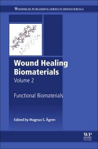 Couverture de l’ouvrage Wound Healing Biomaterials - Volume 2