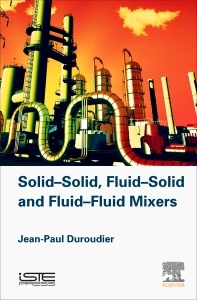 Couverture de l’ouvrage Solid-Solid, Fluid-Solid, Fluid-Fluid Mixers