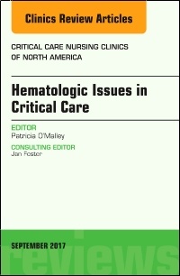 Couverture de l’ouvrage Hematologic Issues in Critical Care, An Issue of Critical Nursing Clinics