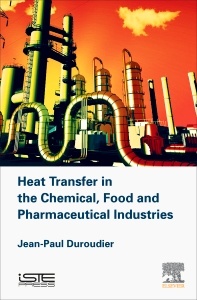 Couverture de l’ouvrage Heat Transfer in the Chemical, Food and Pharmaceutical Industries