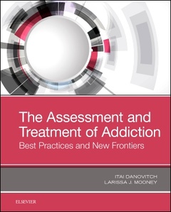 Couverture de l’ouvrage The Assessment and Treatment of Addiction