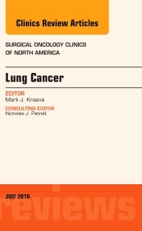 Couverture de l’ouvrage Lung Cancer, An Issue of Surgical Oncology Clinics of North America