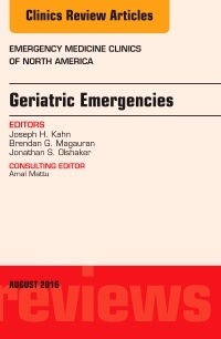 Couverture de l’ouvrage Geriatric Emergencies, An Issue of Emergency Medicine Clinics of North America