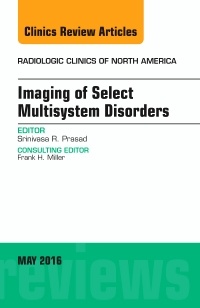 Couverture de l’ouvrage Imaging of Select Multisystem Disorders, An issue of Radiologic Clinics of North America