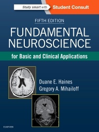 Couverture de l’ouvrage Fundamental Neuroscience for Basic and Clinical Applications