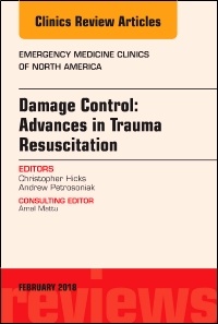 Couverture de l’ouvrage Damage Control: Advances in Trauma Resuscitation, An Issue of Emergency Medicine Clinics of North America