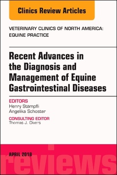 Couverture de l’ouvrage Equine Gastroenterology, An Issue of Veterinary Clinics of North America: Equine Practice