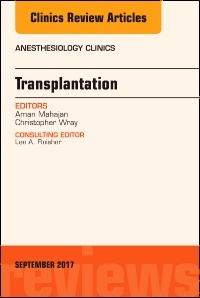 Couverture de l’ouvrage Transplantation, An Issue of Anesthesiology Clinics