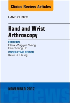 Cover of the book Hand and Wrist Arthroscopy, An Issue of Hand Clinics