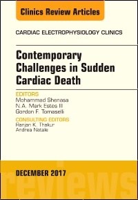 Couverture de l’ouvrage Contemporary Challenges in Sudden Cardiac Death, An Issue of Cardiac Electrophysiology Clinics