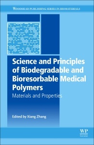 Couverture de l’ouvrage Science and Principles of Biodegradable and Bioresorbable Medical Polymers
