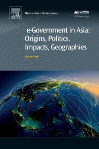Cover of the book e-Government in Asia:Origins, Politics, Impacts, Geographies