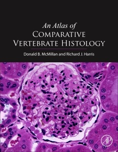 Cover of the book An Atlas of Comparative Vertebrate Histology