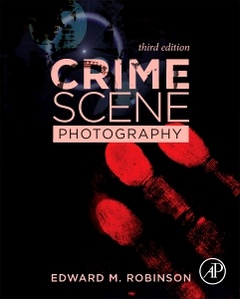 Couverture de l’ouvrage Crime Scene Photography